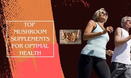 Top Mushroom Supplements for Optimal Health