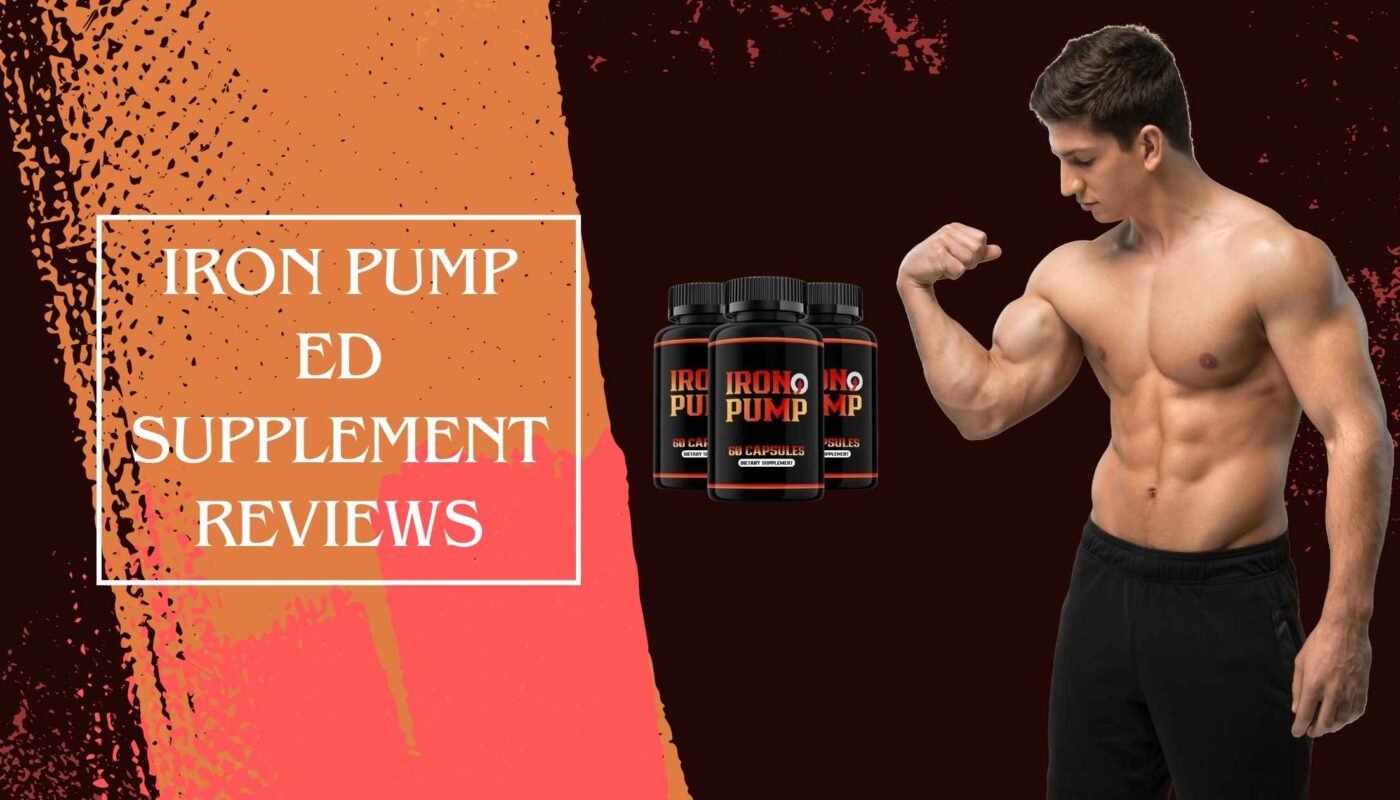 Iron Pump ED Supplement Reviews