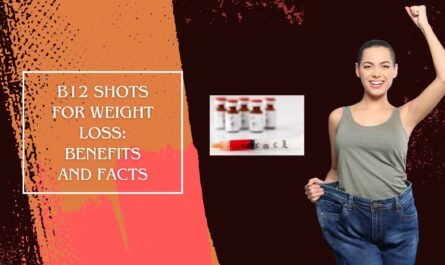 B12 Shots for Weight Loss: Benefits and Facts