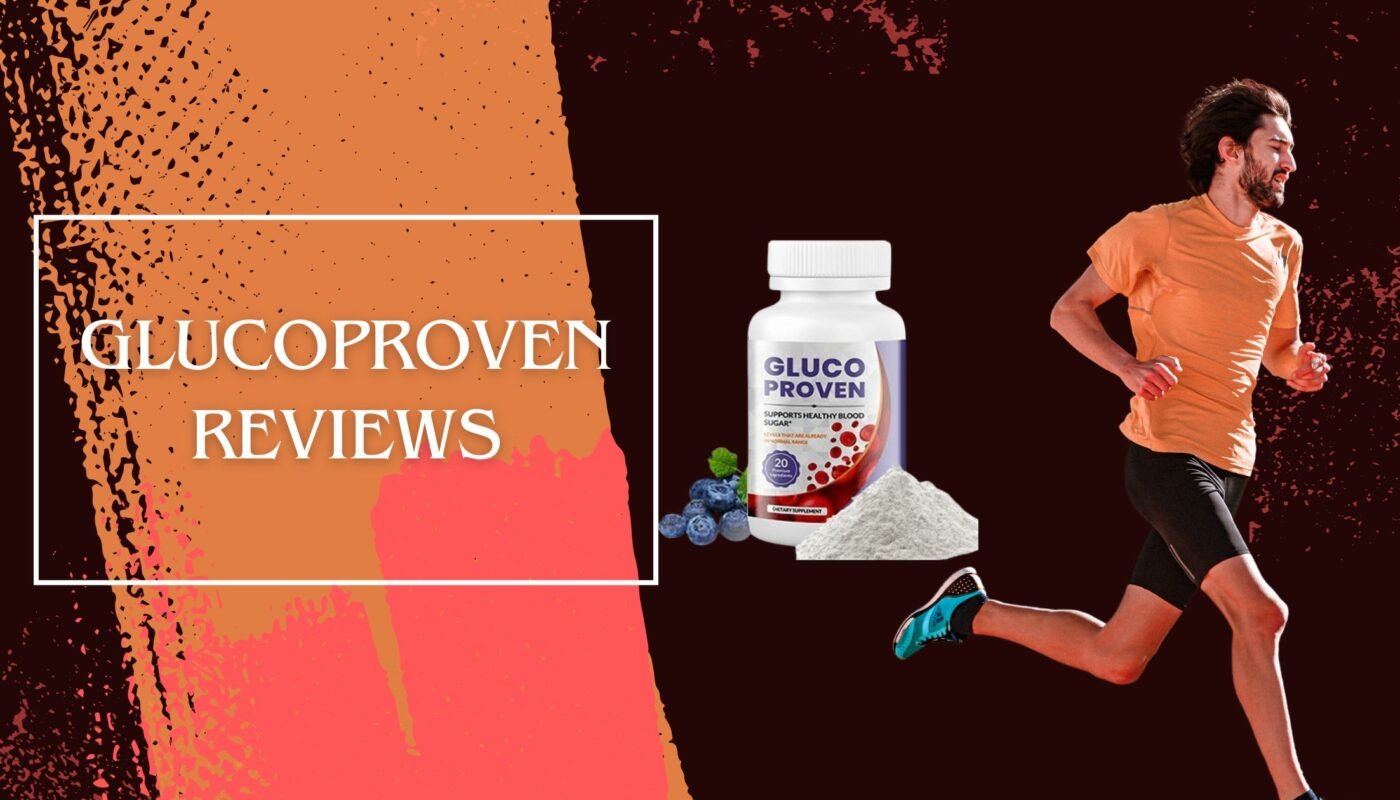 Glucoproven Reviews