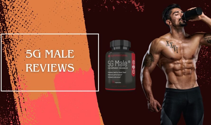 5G Male Reviews: Unveiled User Experiences & Results