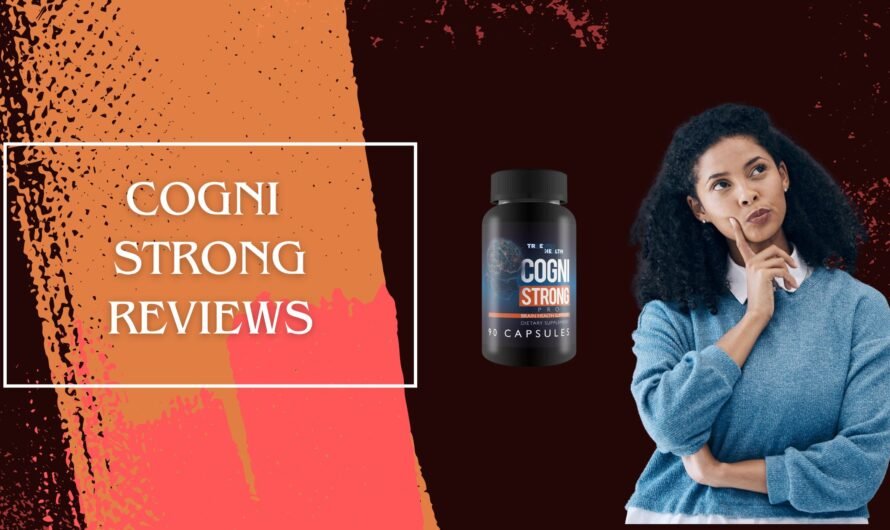 CogniStrong Reviews – Real Brain Health Benefits?