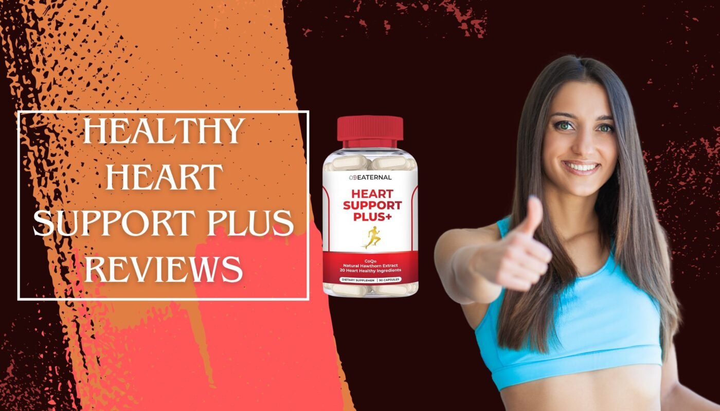 Healthy Heart Support Plus Reviews