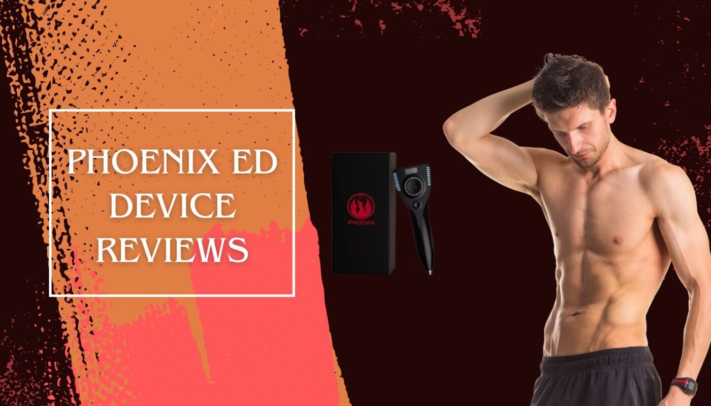 Phoenix ED Device Reviews