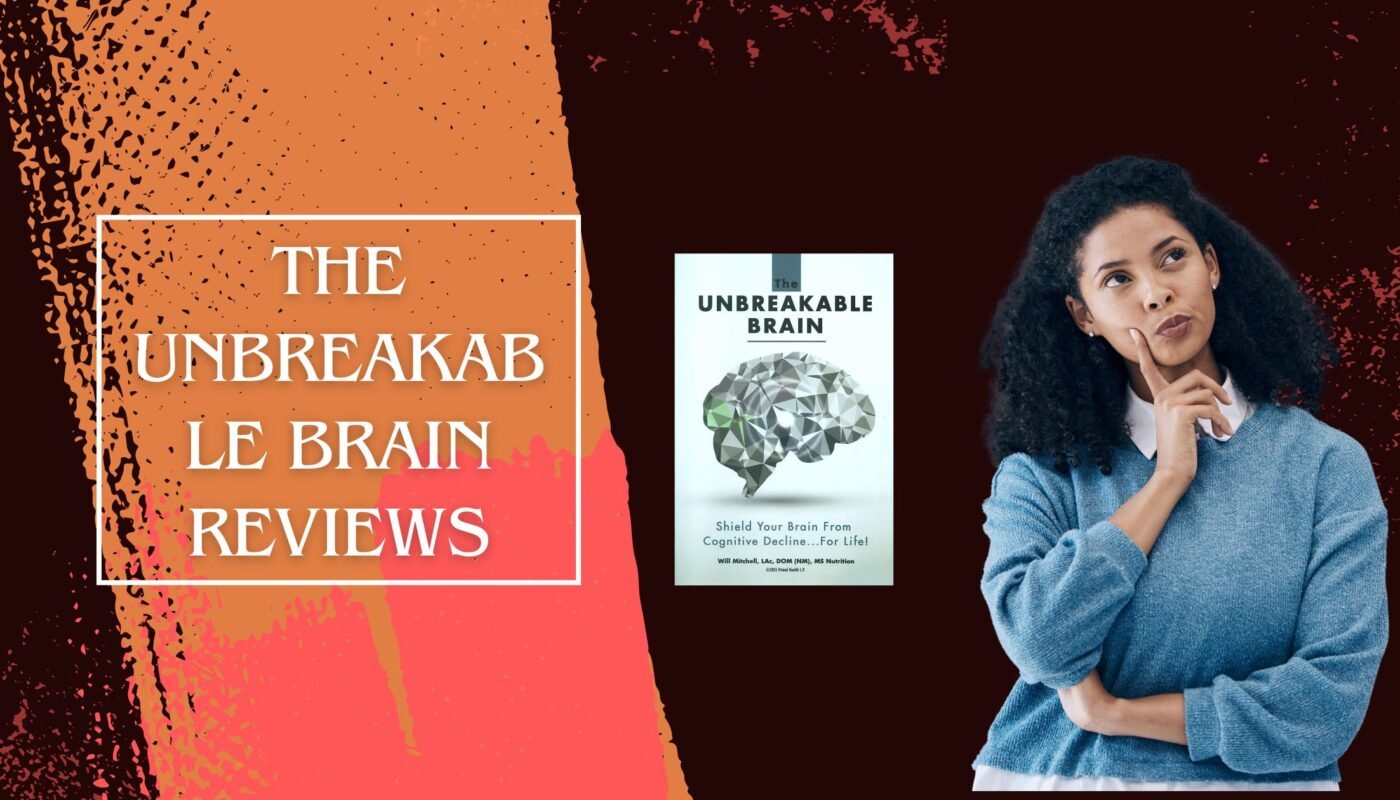 The Unbreakable Brain Reviews