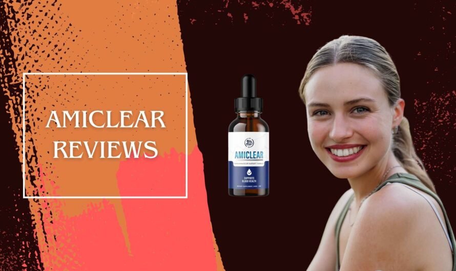 Amiclear Reviews – Unlock Your Wellness Potential