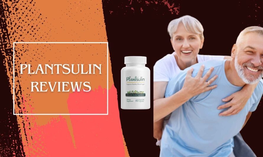 Plantsulin Reviews: Unbiased User Feedback & Results