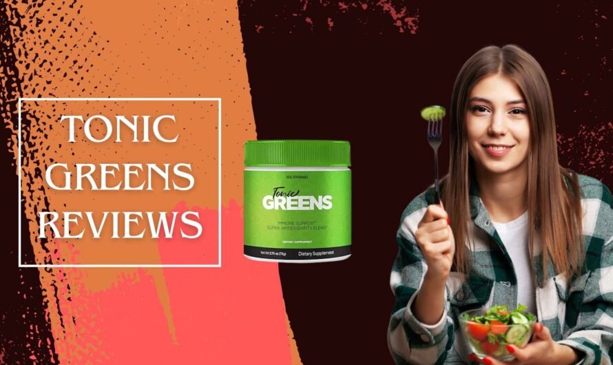 Tonic Greens Reviews – Real User Feedback & Results