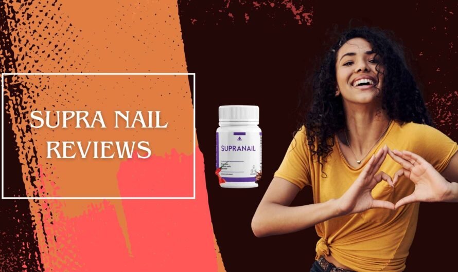 SupraNail Reviews: Trustworthy Nail Fungus Solutions