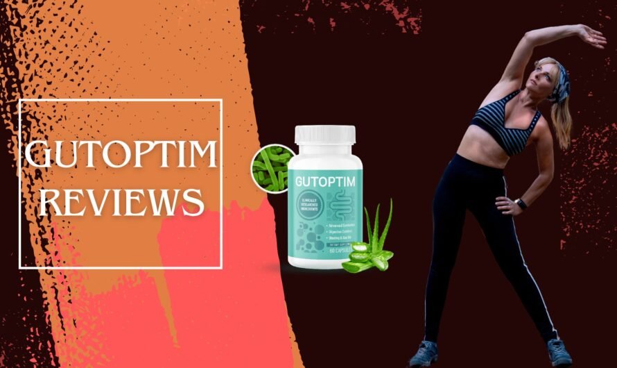 GutOptim Reviews: Insights on Digestive Health